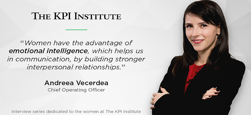 Women of The KPI Institute: Andreea Vecerdea, Chief Operating Officer